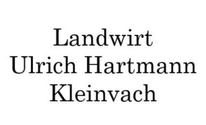 Landwirt Ulrich Hartmann - Kleinvach